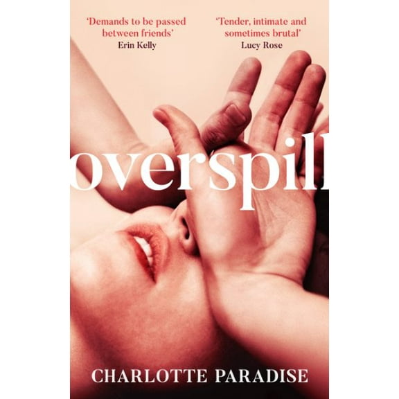 Charlotte Paradise Overspill (Hardcover)