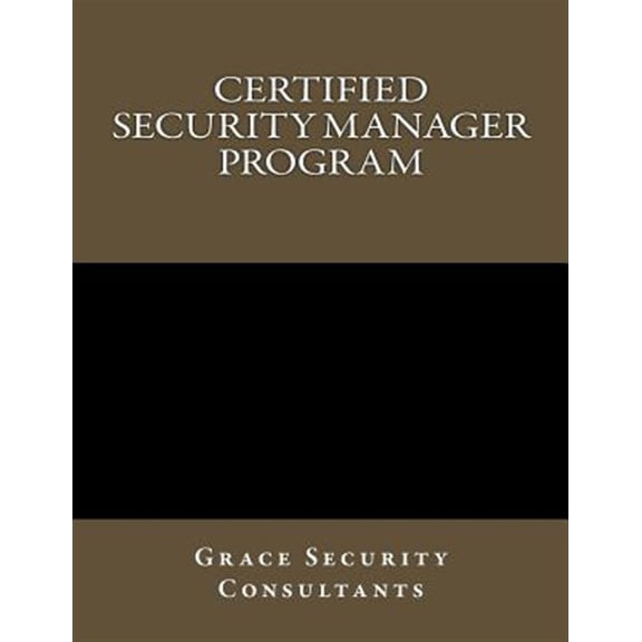 Pre-Owned Certified Security Manager Training Program (Paperback)