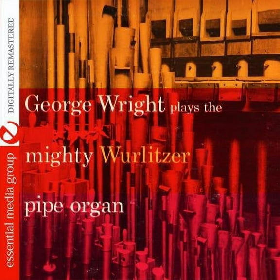Plays the Mighty Wurlitzer Pipe Organ (Remaster)