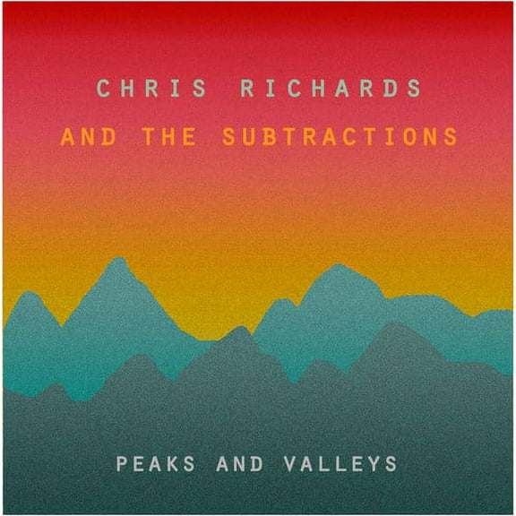 Chris Richards & the Subtractions - Peaks & Valleys - Music & Performance - Vinyl