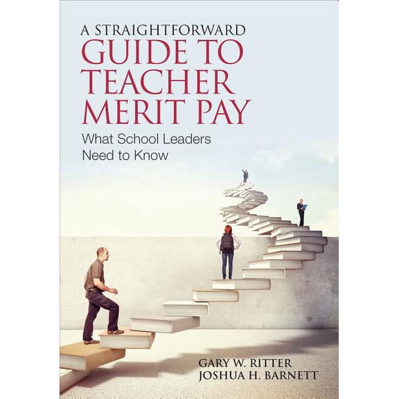 A Straightforward Guide to Teacher Merit Pay (Paperback)