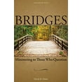thumbnail image 1 of Bridges: Ministering to Those Who Question, 1 of 2