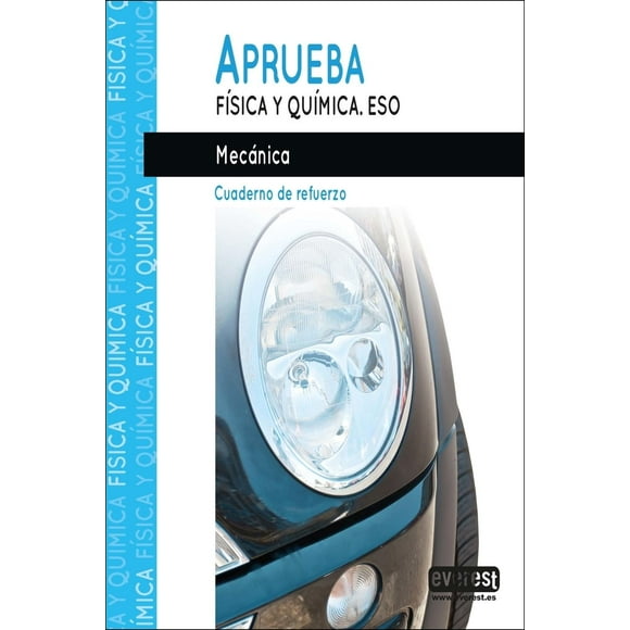 Aprueba Física y Química. Mecánica