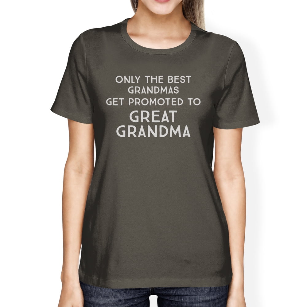 365 Printing Promoted To Great Grandma TShirt Womens Round Neck