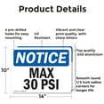 thumbnail image 2 of (2 Pack) Max 30 PSI OSHA Notice Sign 14 Inch X 10 Inch Indoor / Outdoor Rust-Free Aluminum Metal Signs for Workplace, Workshop, and Construction Site, Made in the USA, 2 of 8