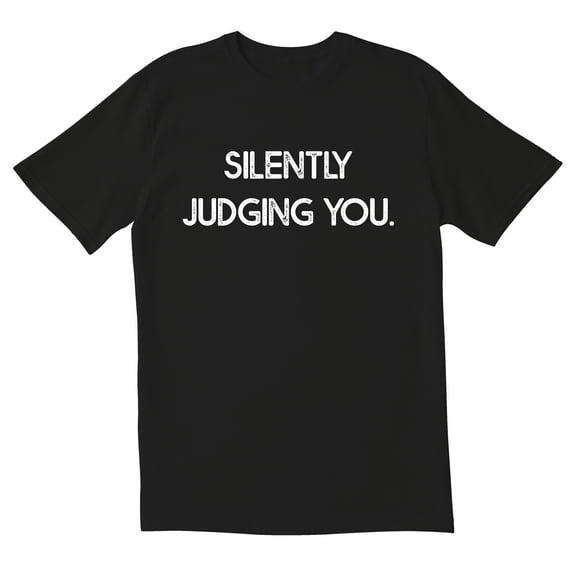 TotallyTorn Silently Judging You Novelty Sarcastic Funny Men's T Shirts