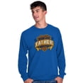 thumbnail image 4 of Worlds Greatest Father Trophy Dad Men's Long Sleeve Tee T Shirt Brisco Brands M, 4 of 6