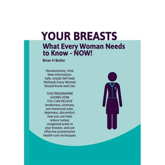 Your Breasts What Every Woman Needs To