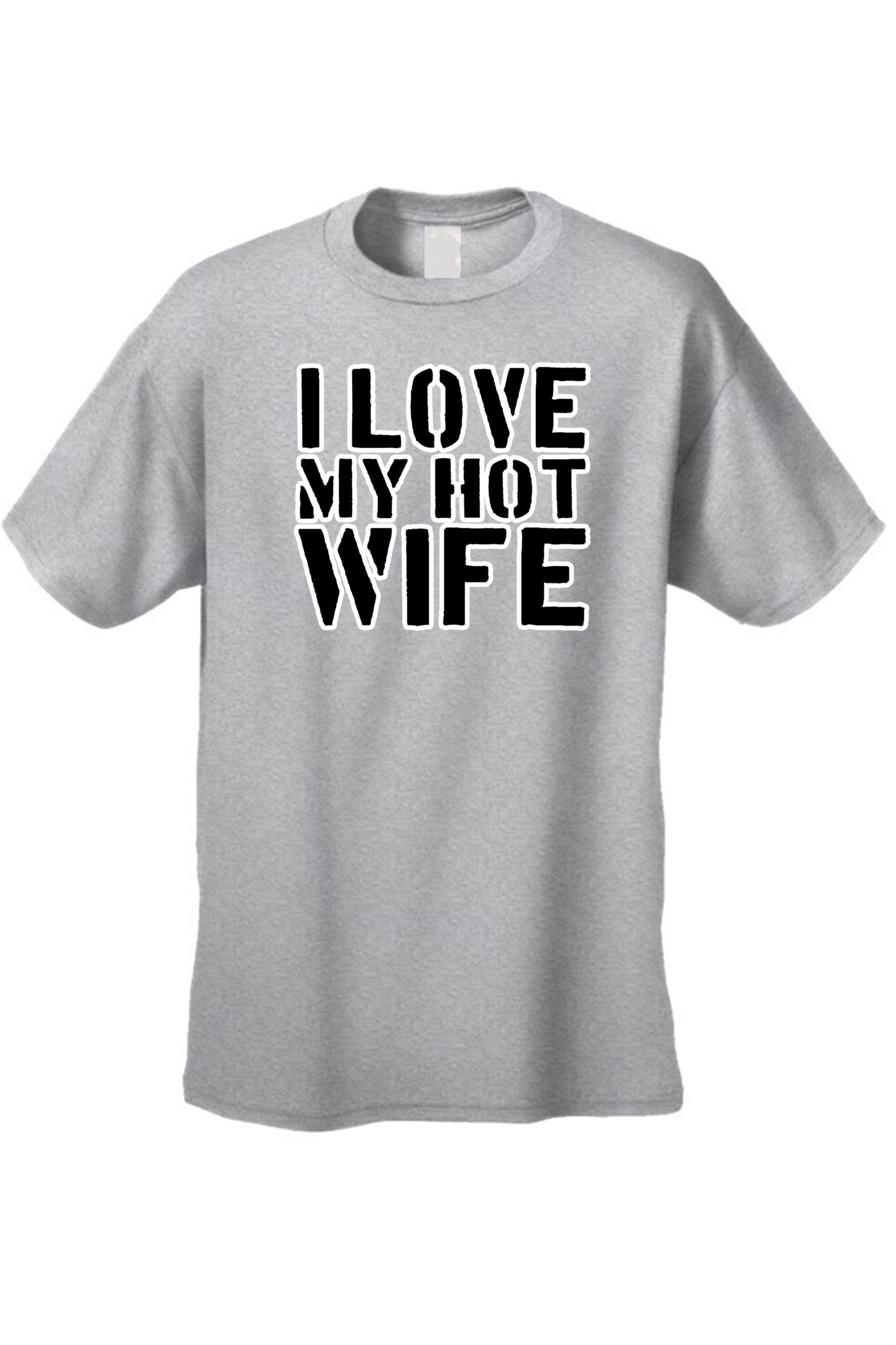 Unisex I Love My Hot Wife Short Sleeve