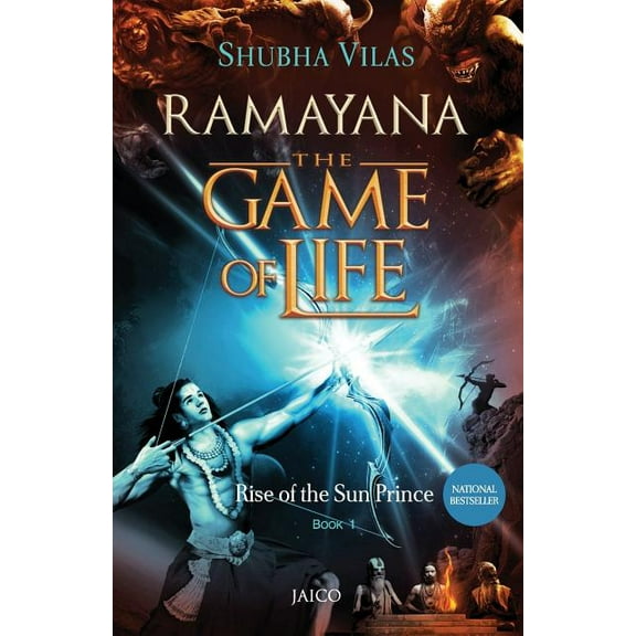 Ramayana: The Game of Life - Book 1 - Rise of the Sun Prince, (Paperback)