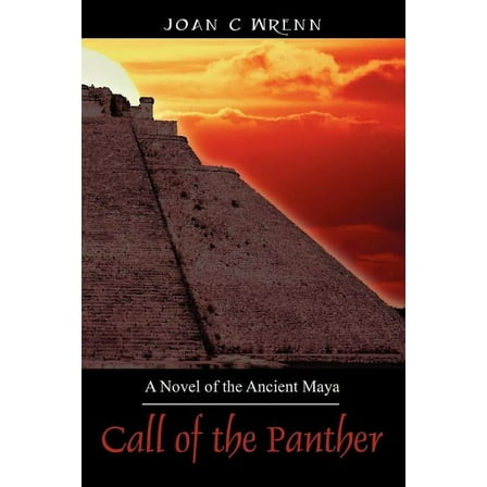 Call of the Panther: A Novel of the Ancient Maya, (Paperback)