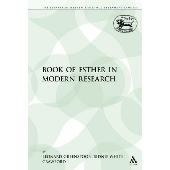 Library of Hebrew Bible/Old Testament St The Book of Esther in Modern Research, Book 380, (Paperback)
