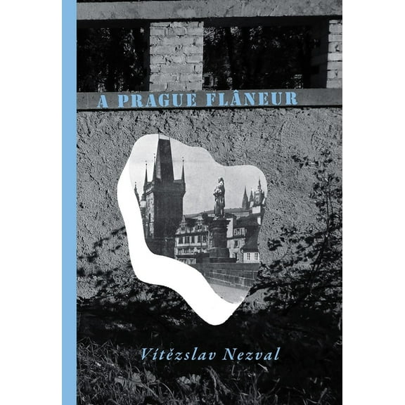 A Prague Flaneur, (Paperback)