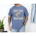 thumbnail image 4 of Comfort Colors Tee -Reel Cool Brother T-Shirt – Funny Fishing Shirt for Brother, Father's Day Gift for Brother or Dad, Fishing Lover Shirt, 4 of 7