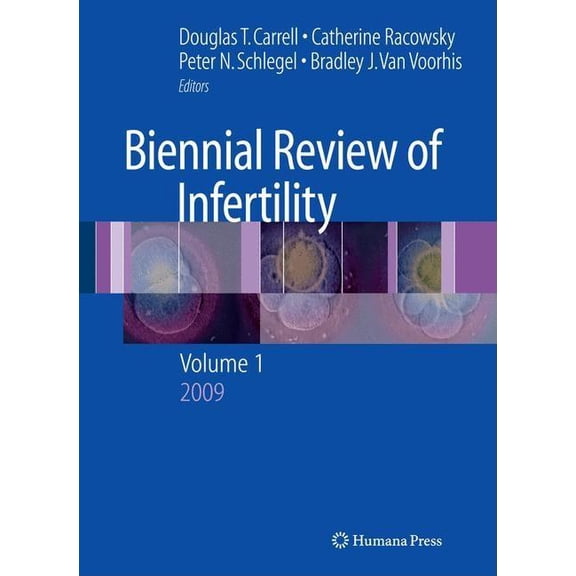 Biennial Review of Infertility: Volume 1, (Hardcover)