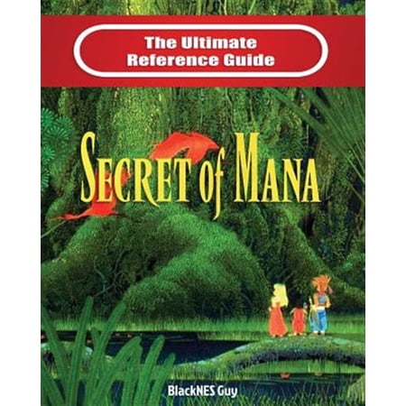 Pre-Owned SNES Classic: The Ultimate Reference Guide To The Secret of Mana Paperback