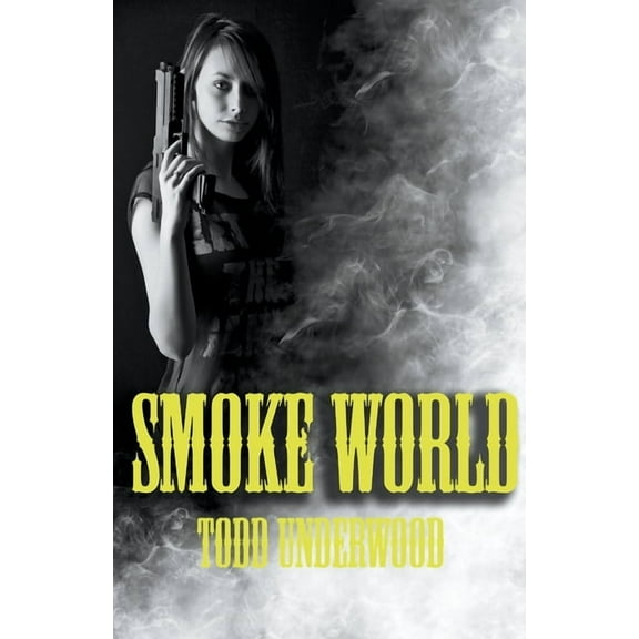 Smoke World, (Paperback)