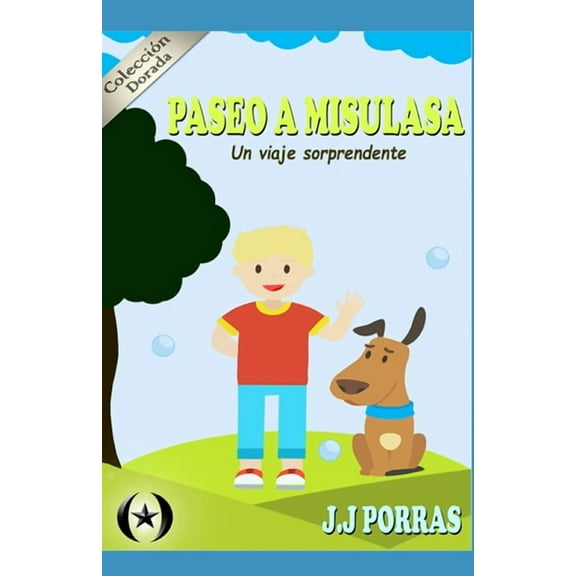 Paseo a Misulasa: Un viaje sorprendente, (Paperback)