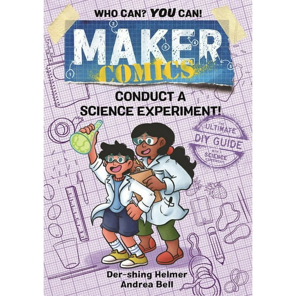 Maker Comics Maker Comics: Conduct a Science Experiment!, (Paperback)