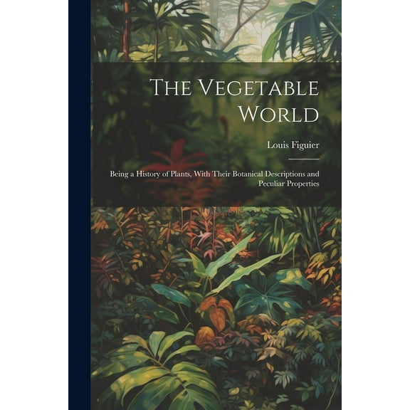 The Vegetable World (Paperback)
