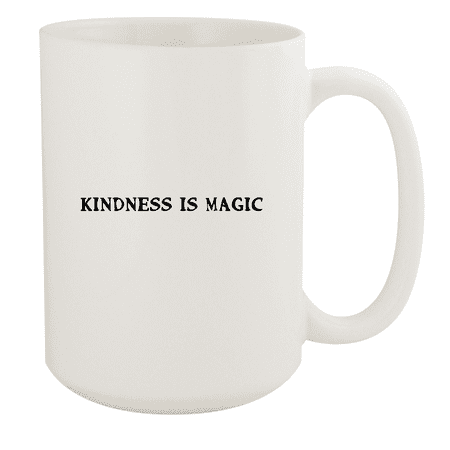 

Kindness Is Magic - 15oz Ceramic White Coffee Mug Cup White
