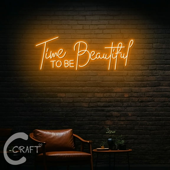 C-CRAFT Time to Be Beautiful Neon Sign LED Light 20 inch for Beauty Spa Salon Wall Art Decor