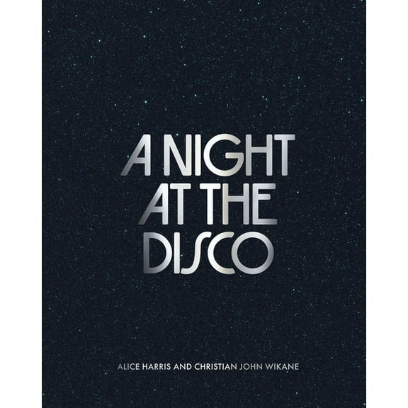 A Night at the Disco, (Hardcover)