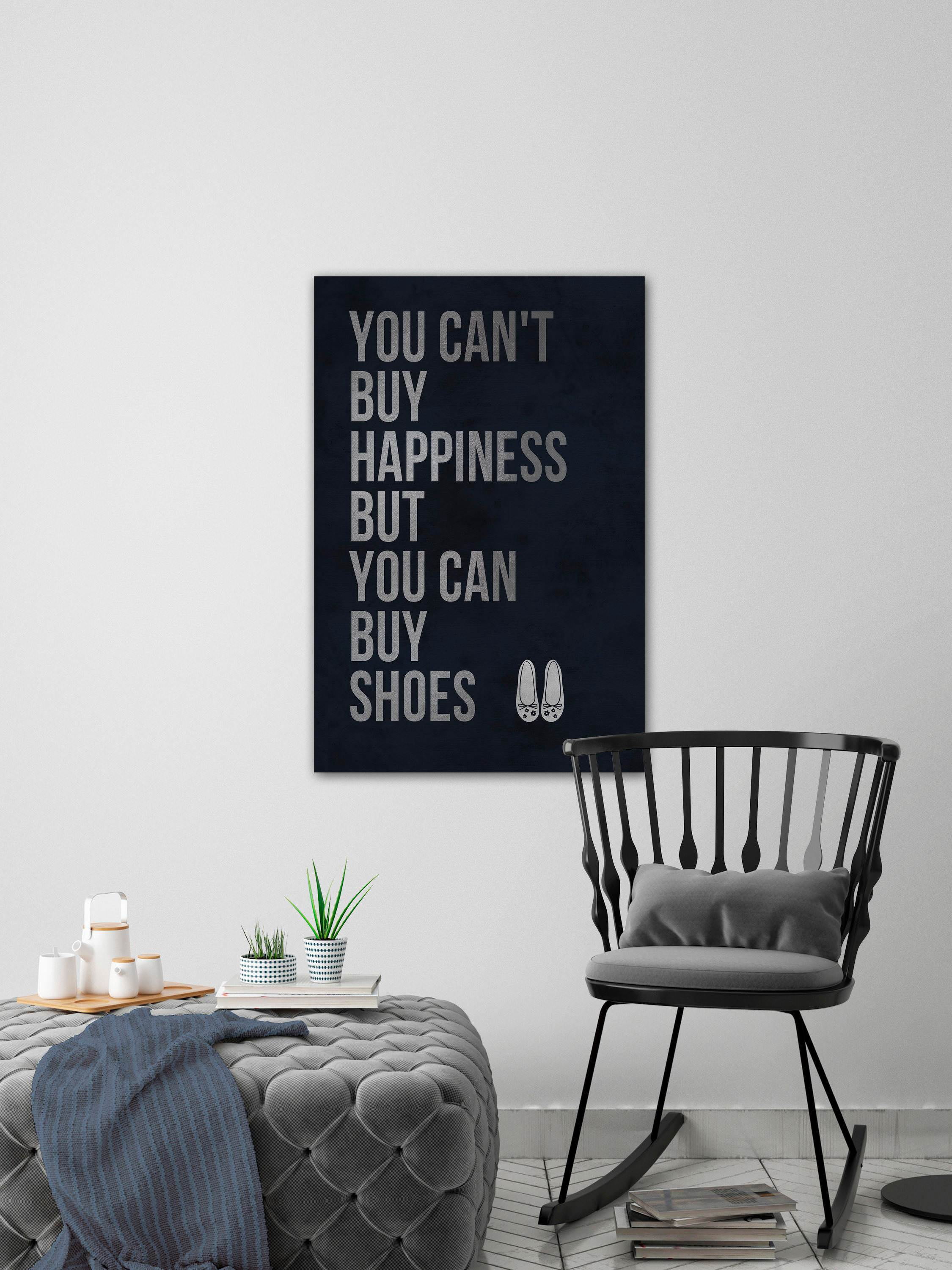 You Can't Buy Happiness Painting Print on Wrapped Canvas