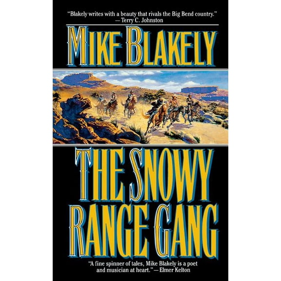 The Snowy Range Gang, (Paperback)