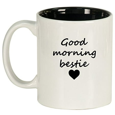 Ceramic Coffee Tea Mug Good Morning Bestie Best Friend