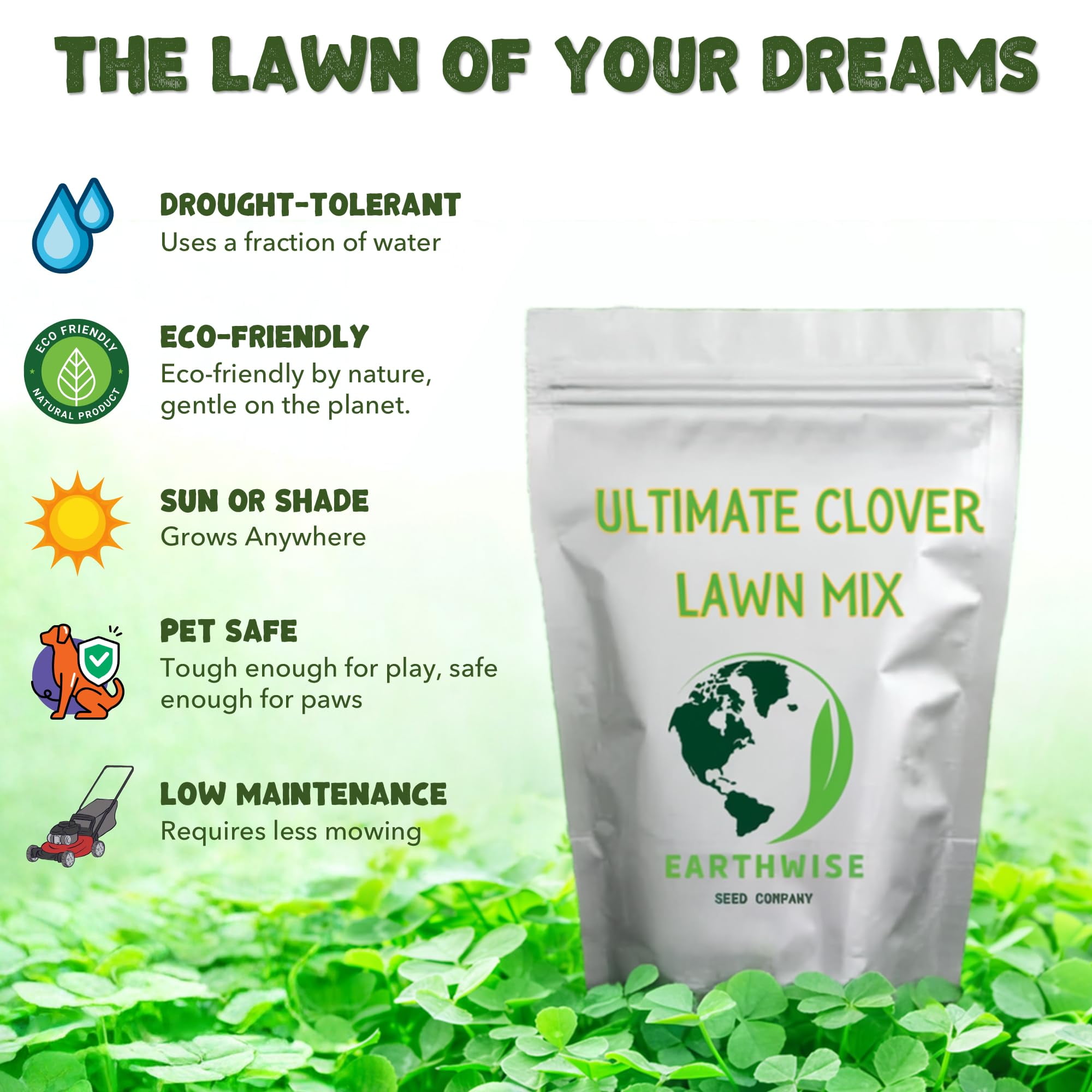 Earthwise Seed Company Ultimate Clover Lawn Mix, Low Maintenance Yard Cover Crop, 5 lb Seed, Covers 2000 Sq Ft, Full Sun, Zones 6-9