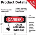 thumbnail image 2 of Crane Operating Overhead OSHA Danger Vinyl Decal Label 5 Inch x 3.5 Inch - 10 Pack, 2 of 6