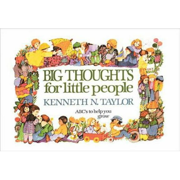 Pre-Owned Big Thoughts for Little People (Hardcover) 084230164X 9780842301640