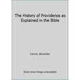 thumbnail image 1 of Pre-Owned The History of Providence As Explained in the Bible (Unknown) 0801024021 9780801024023, 1 of 1