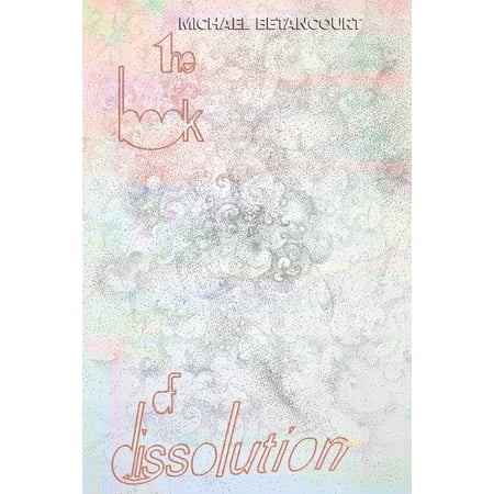 The Book of Dissolution (Paperback)