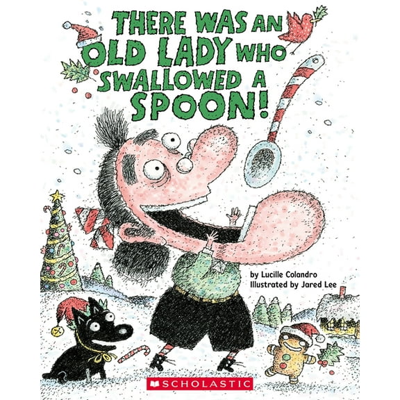 There Was an Old Lady Who Swallowed a Spoon! - A Holiday Picture Book, (Paperback)
