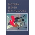 thumbnail image 2 of Pre-Owned Modern Jewish Mythologies (Hardcover) 0878202161 9780878202164, 2 of 2