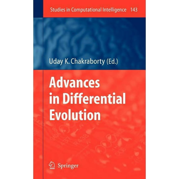 Studies in Computational Intelligence Advances in Differential Evolution, Book 143, (Hardcover)
