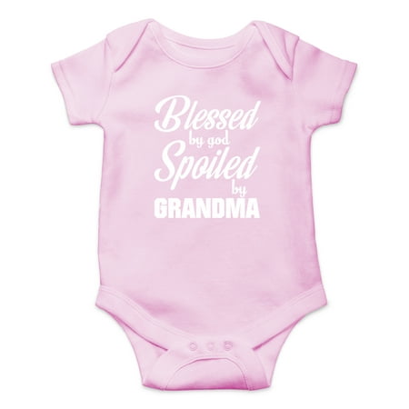 

Blessed By God Spoiled By Grandma - I Have The Best Grandmother - Cute One-Piece Infant Baby Bodysuit