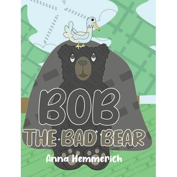 Bob the Bad Bear, (Hardcover)