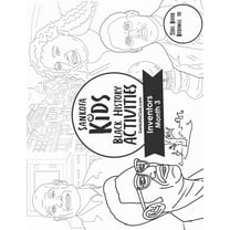 Sankofa Kids Black History Activities: Inventors Month 3: (SC Monthly Black)