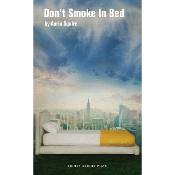 Oberon Modern Plays Don't Smoke in Bed, (Paperback)