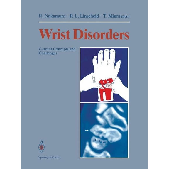 Wrist Disorders: Current Concepts and Challenges, (Paperback)
