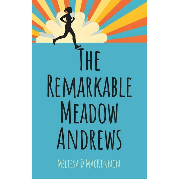 The Remarkable Meadow Andrews, (Paperback)