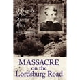 thumbnail image 1 of Pre-Owned Massacre on the Lordsburg Road: A Tragedy of the Apache Wars (Paperback) by Marc Simmons, 1 of 1
