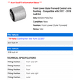 thumbnail image 2 of Front Lower Outer Forward Control Arm Bushing - Compatible with 2017 - 2018 Audi A4, 2 of 2