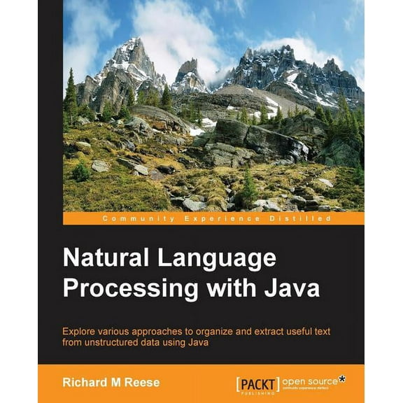 Natural Language Processing with Java (Paperback)