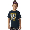 thumbnail image 3 of Currently In Dont Care Mode Funny Crewneck T Shirts Boy Girl Teen Brisco Brands XS, 3 of 6