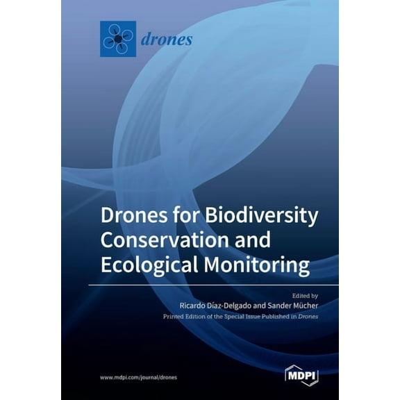 Drones for Biodiversity Conservation and Ecological Monitoring, (Paperback)