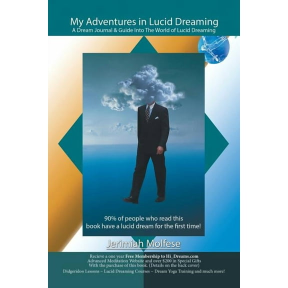 My Adventures in Lucid Dreaming: A Dream Journal & Guide Into The World of Lucid Dreaming, (Paperback)